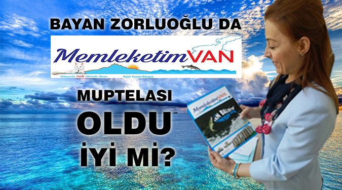 Dikkat Memleketim Van Dergisi çıkabilir