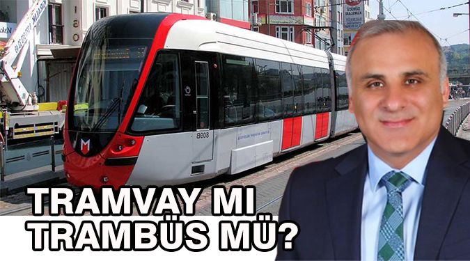 BİZCE TRAMVAY...