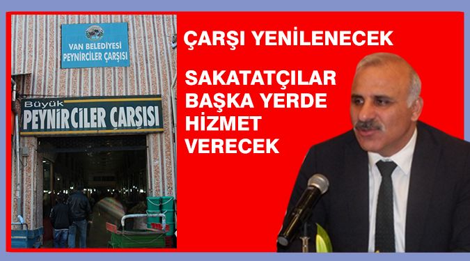 Van Peynirciler Çarşısı yenilenecek