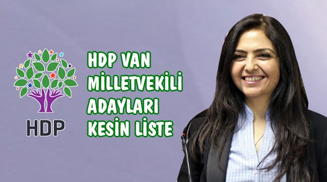 İŞTE HDP VAN ADAYLARI