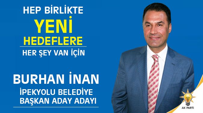 "BURHAN İNAN'IYORUM" DİYOR