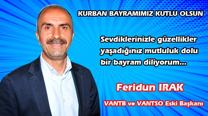 FERİDUN IRAK BAYRAMINIZI KUTLUYOR