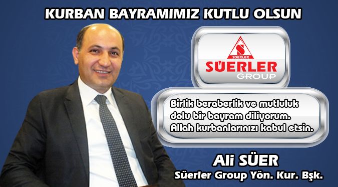 SÜERLER GROUP BAYRAMINIZI KUTLAR