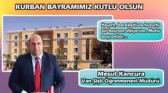 VAN ŞİŞLİ ÖĞRETMENEVİ BAYRAMINIZI KUTLAR