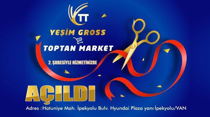 YEŞİM GROSS MARKET AÇILDI