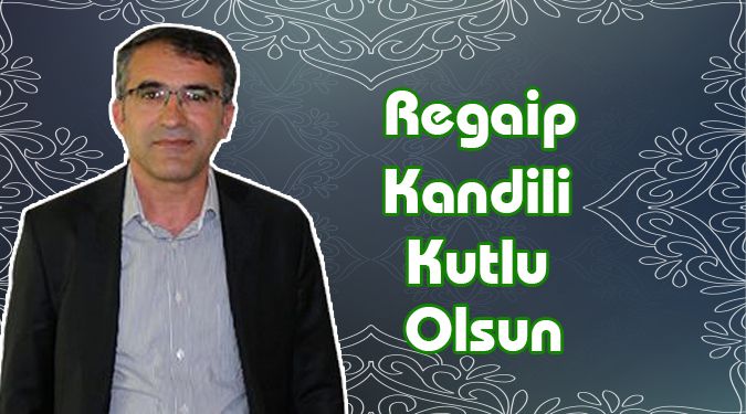 ASLAN'DAN REGAİP KANDİLİ MESAJI