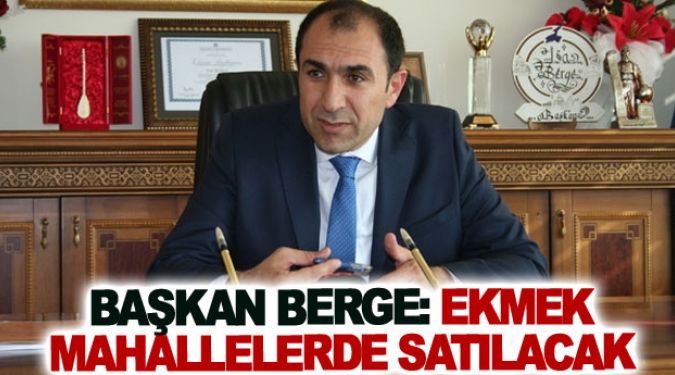 EKMEK MAHALLELERDE SATILACAK