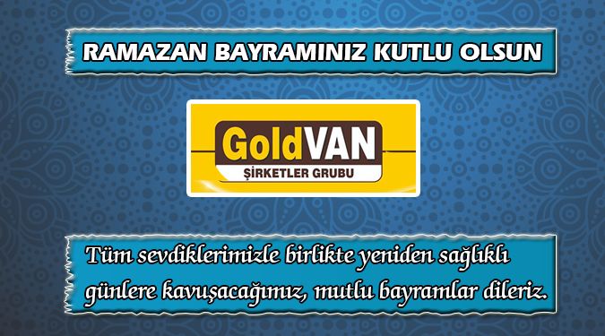 GOLD VAN BAYRAMINIZI KUTLUYOR