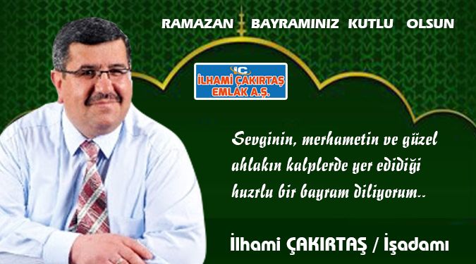 ÇAKIRTAŞ EMLAK BAYRAMINIZI KUTLAR