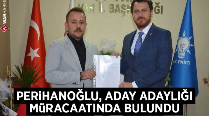 PERİHANOĞLU MÜRACAAT ETTİ