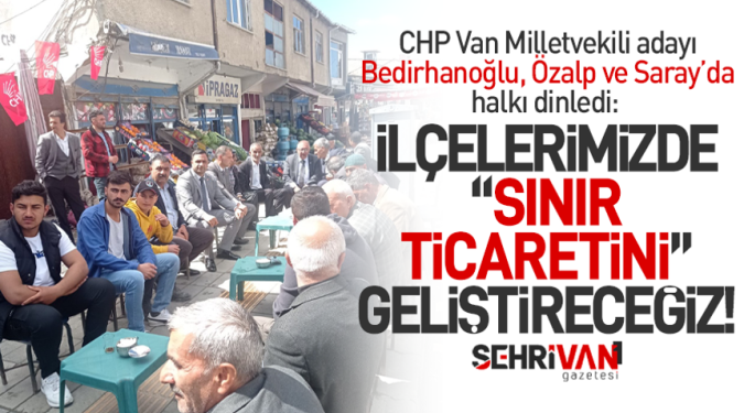 ÖZALP VE SARAY ZİYARETİ