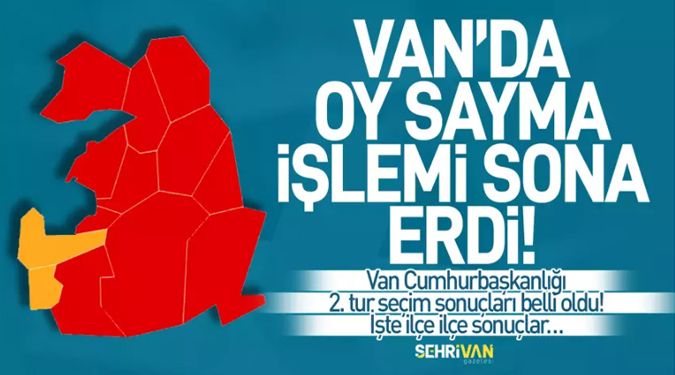 İŞTE VAN SONUÇLARI