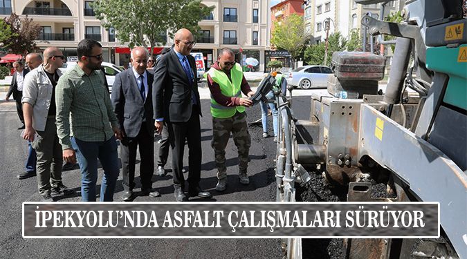 İPEKYOLU’NDA ASFALT SEZONU BAŞLADI