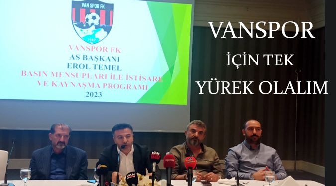 TEMEL:VANSPOR ŞEHRİMİZİN DEĞERİDİR