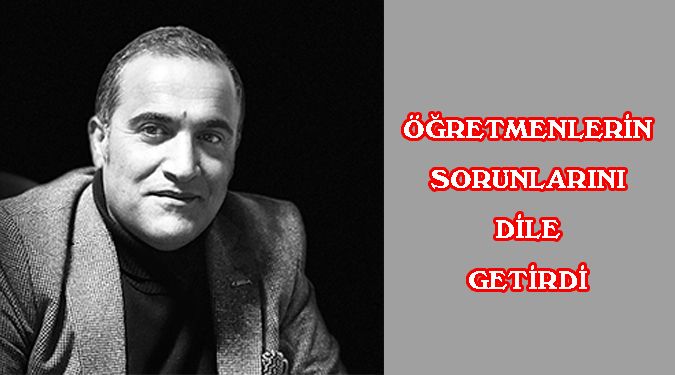 SORUNLARA DEĞİNDİ