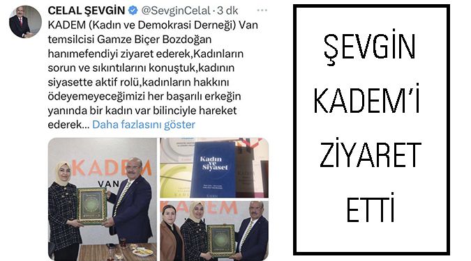 ŞEVGİN'DEN KADEM'E ZİYARET