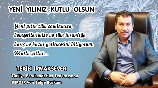 IRMAKSEVER YENİ YILINIZI KUTLAR