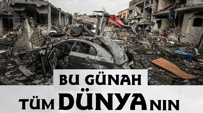 BU GÜNAH İSRAİL'İN HAMAS'IN..!