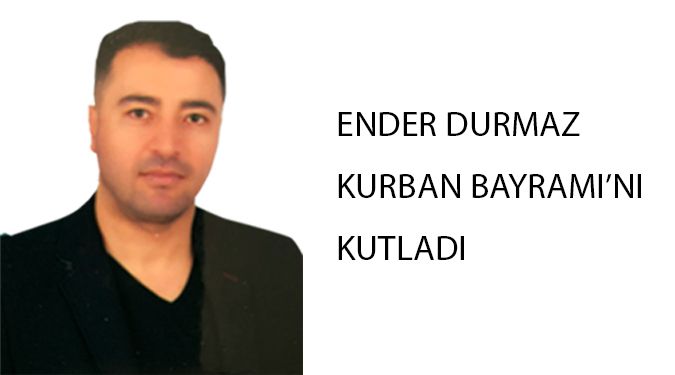 DURMAZ'DAN BAYRAM MESAJI