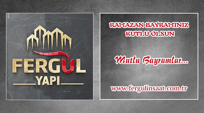 FERGÜL YAPI BAYRAMINIZI KUTLAR