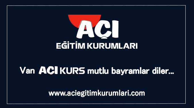 AÇI KURS BAYRAMINIZI KUTLAR