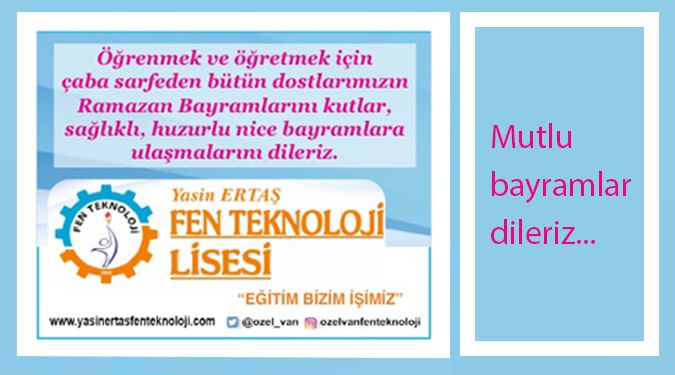 YASİN ERTAŞ KOLEJİ BAYRAMINIZI KUTLAR